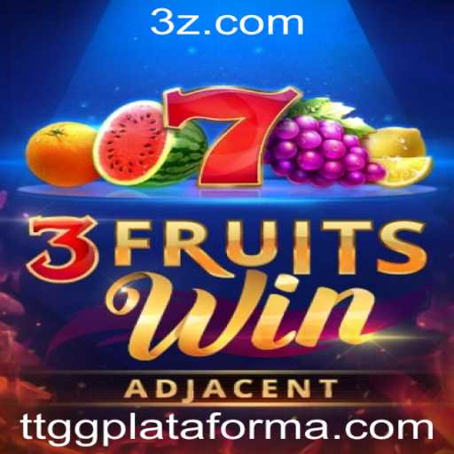 Explorando o Mundo do Jogo 3FruitsWin na TTGG Plataforma