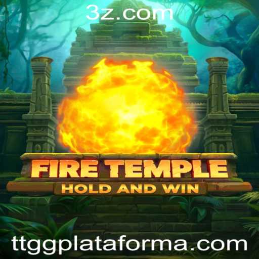 FireTemple: Uma Aventura no Mundo de TTGG Plataforma
