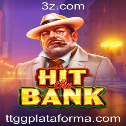 Descubra o Empolgante Mundo de HitTheBank na Plataforma TTGG