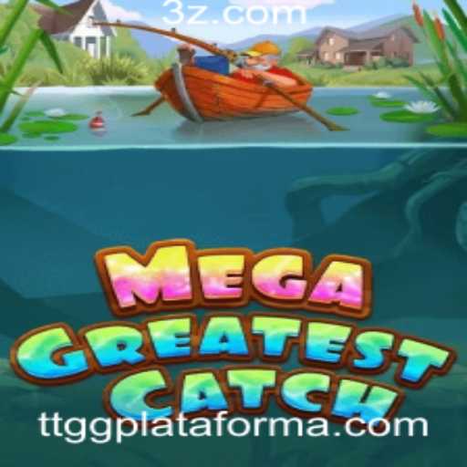 Descubra MegaGreatestCatch: O Jogo Que Está Revolucionando Plataformas de Pesca