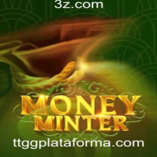 Explorando o Mundo Empolgante de MoneyMinter: Um Guia Completo para Jogadores na TTGG Plataforma