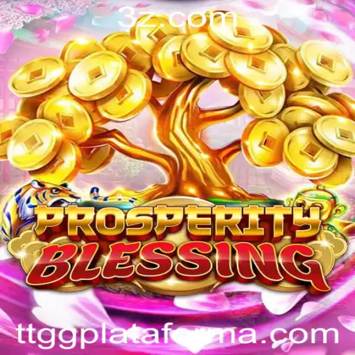Descubra ProsperityBlessing: O Novo Fenômeno no Universo dos Jogos