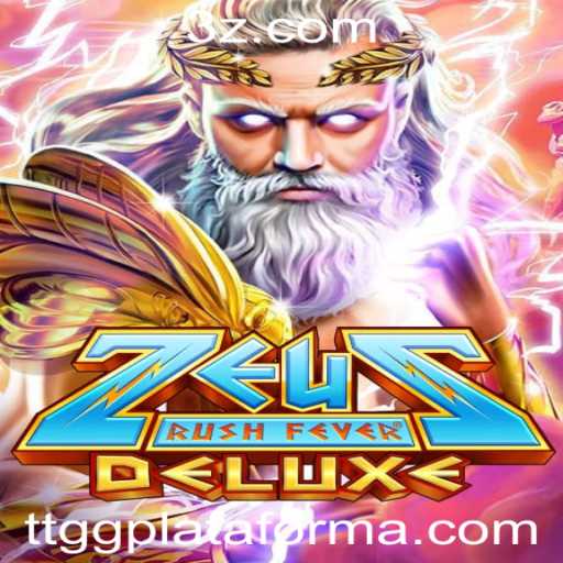 ZeusRushFeverDeluxe: A Inovadora Experiência de Jogo na Plataforma TTGG